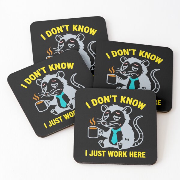 Item preview, I Don't Know I Just Work Here Opossum Funny designed and sold by MavtM.