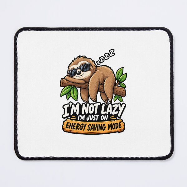 Item preview, I'm Not Lazy I'm Just On Energy Saving Mode designed and sold by JN-Designn.