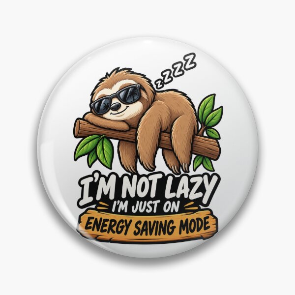 Aperçu de l'œuvre Je ne suis pas paresseux, je suis juste en mode économie d'énergie. créée et vendue par JN-Designn.