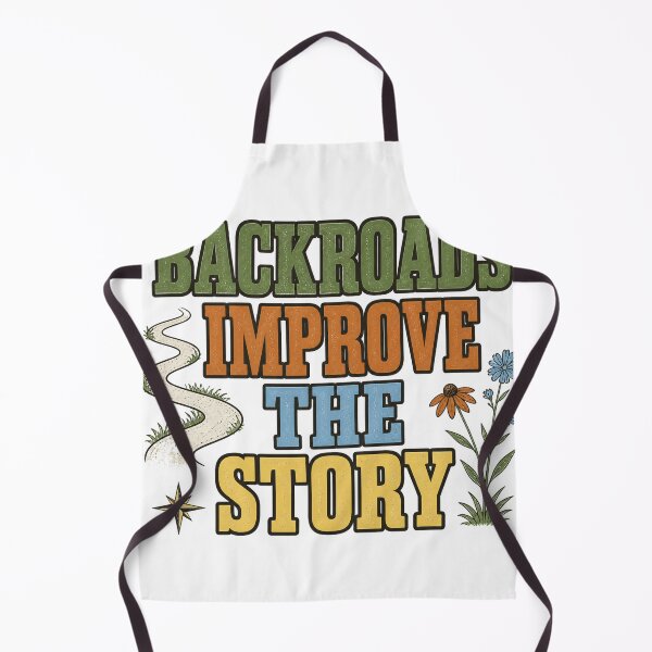 Item preview, Backroads Improve The Story designed and sold by aihrgdesign.
