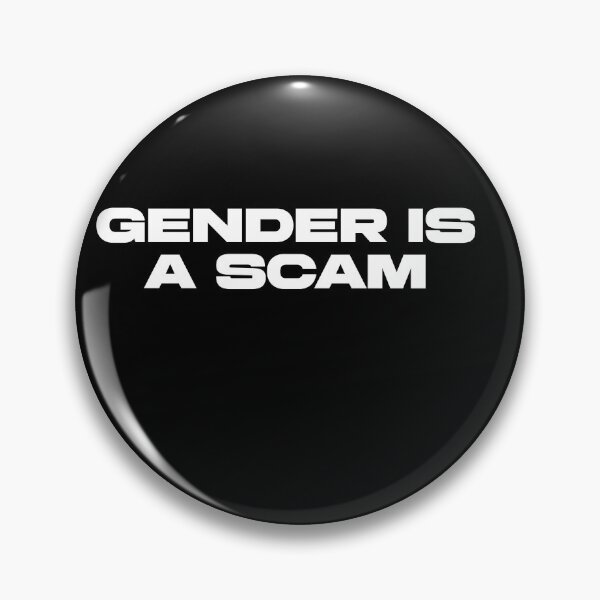 Item preview, Gender Is A Scam designed and sold by BritySpear.