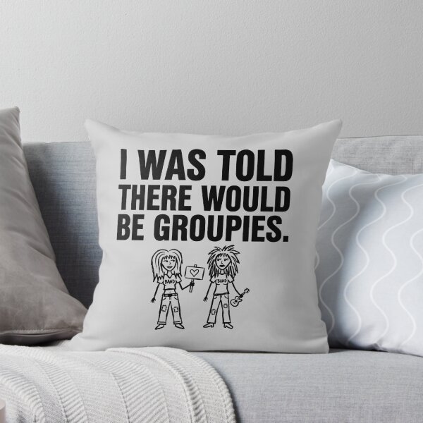 Item preview, I Was Told There Would Be Groupies - Humorous Rock Band Illustration designed and sold by ThreadRiotTees.