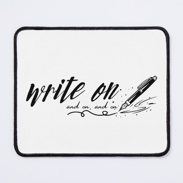 Item preview, Write On and On and On | Writer Motivation | Author Life | Am Writing designed and sold by SunandShade.