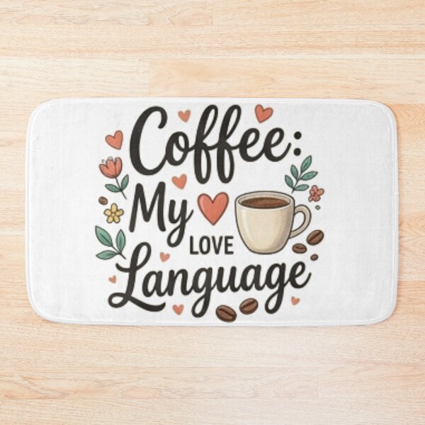 Item preview, Coffee Is My Love Language — Cute Coffee Lover Design designed and sold by Tipsy24.