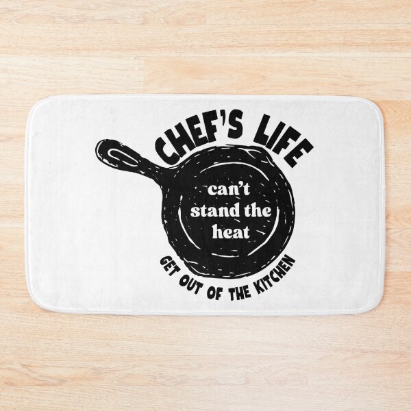 Item preview, Chef's Life | Can't Stand the Heat Get Out of the Kitchen designed and sold by SunandShade.