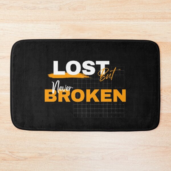 Item preview, LOST BUT NEVER BROKEN designed and sold by TypeMuse.