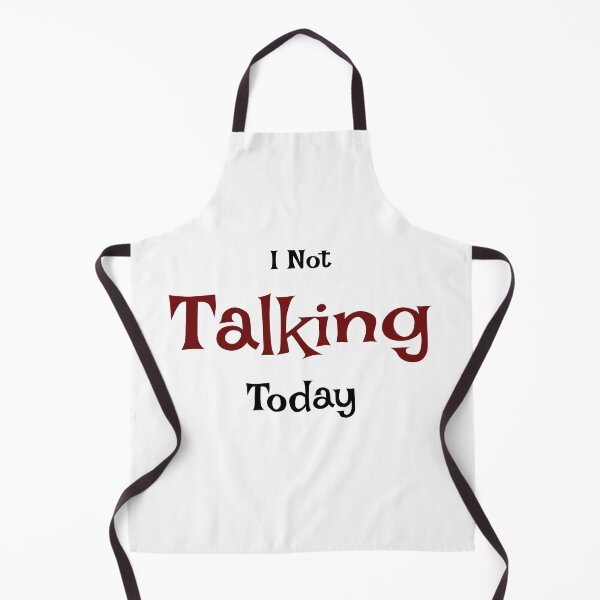 Item preview, I Am Not Talking Today Funny Introvert Quote designed and sold by TheAmorse01.