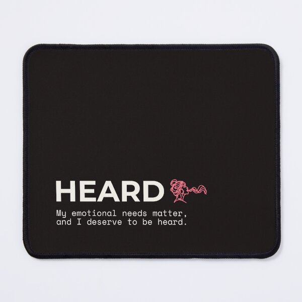 Item preview, HEARD - My Emotional Needs Matter Self Care Affirmation designed and sold by Safe Soul DeLife.