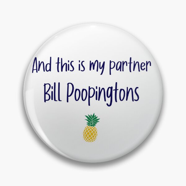 Item preview, And this is my partner - Bill Poopingtons - Psych designed and sold by hotchkiss2earth.