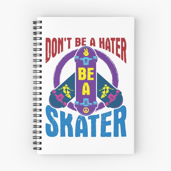 Item preview, Don't Be a Hater Be a Skater Skateboarding designed and sold by jaygo.