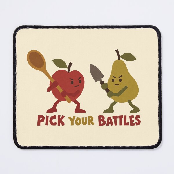 Item preview, Pick Your Battles Fruit Fight designed and sold by PrintSmithArt.