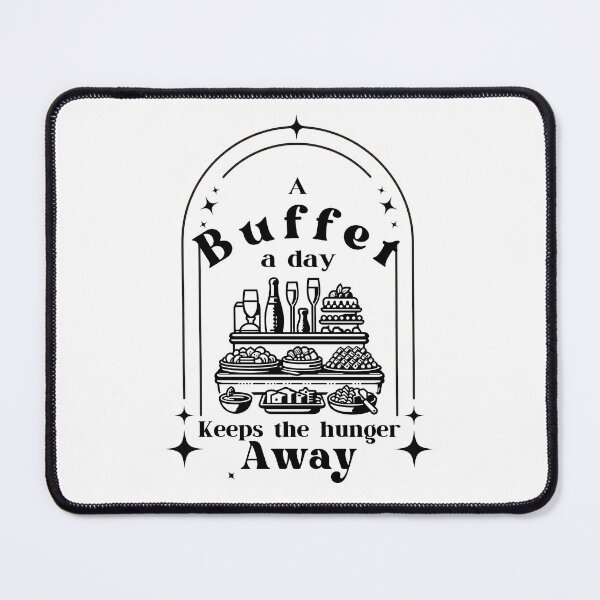 Item preview, A Buffet a Day Keeps the Hunger Away designed and sold by SunandShade.