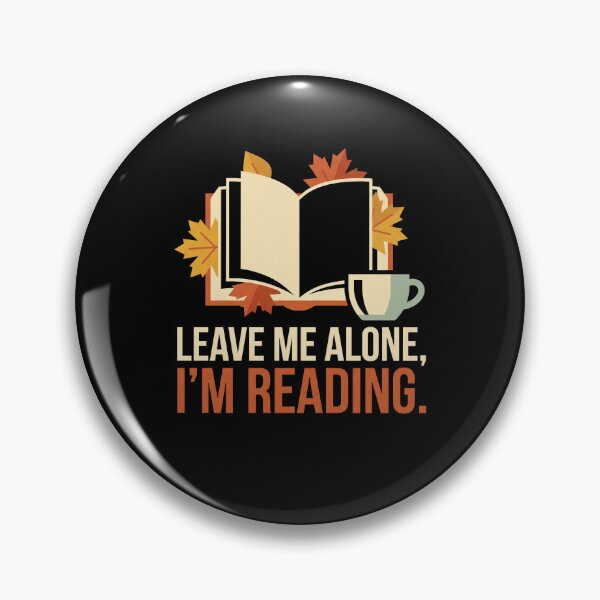 Item preview, Leave Me Alone I'm Reading designed and sold by SignumShop.