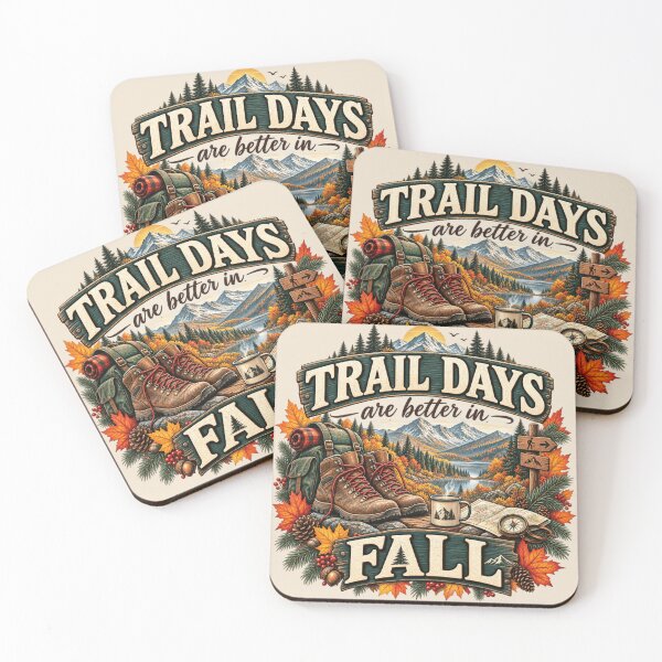 Item preview, Trail Days Are Better in Fall – Autumn Hiking Adventure Design designed and sold by astersgraphics.