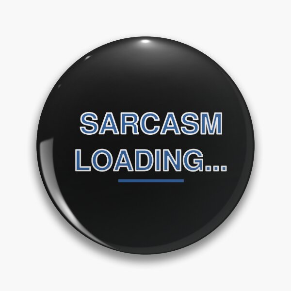 Item preview, Copy of SARCASM LOADING... designed and sold by Wenvilgrace.