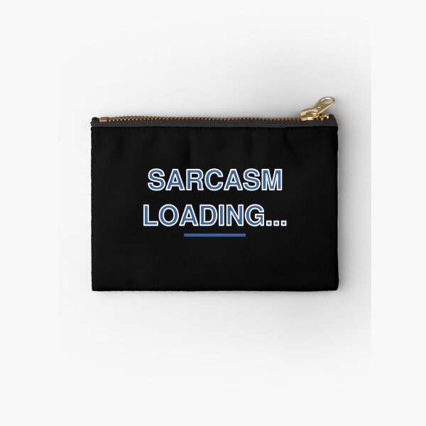 Item preview, Copy of SARCASM LOADING... designed and sold by Wenvilgrace.