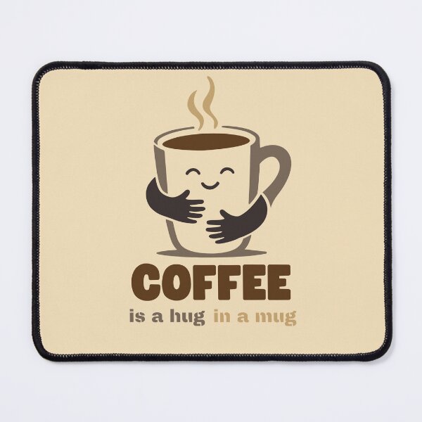 Item preview, Coffee Is a Hug in a Mug designed and sold by Shedronpanda.