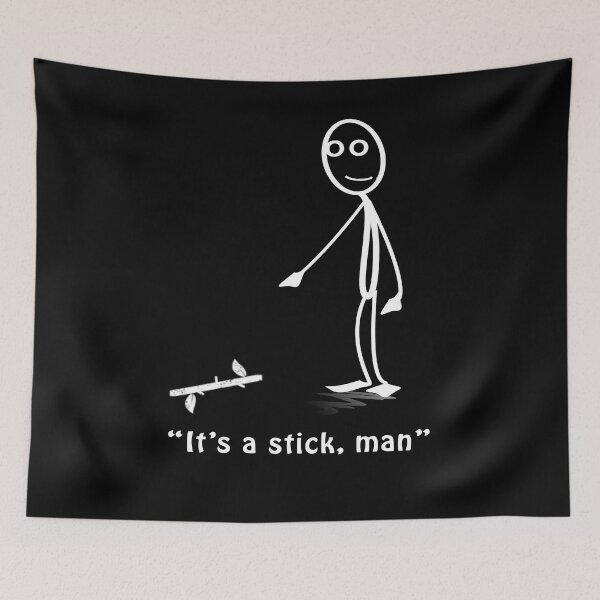 Item preview, Funny Its A Stick Man Pun Sarcastic Stick Figure Slogan designed and sold by PandaGiftsGB.