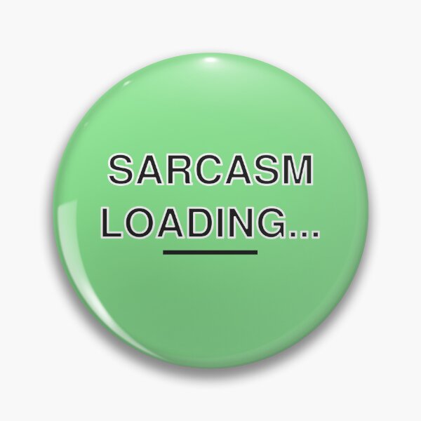Item preview, Copy of SARCASM LOADING… designed and sold by Wenvilgrace.