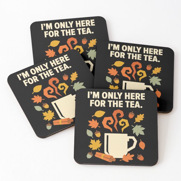 Item preview, I'm Only Here For The Tea designed and sold by SignumShop.