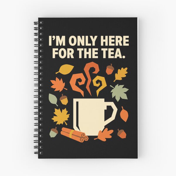 Item preview, I'm Only Here For The Tea designed and sold by SignumShop.