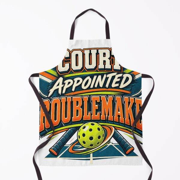 Item preview, Court Appointed Troublemaker Pickleball Humor designed and sold by FZ Designs.