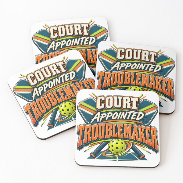 Item preview, Court Appointed Troublemaker Pickleball Humor designed and sold by FZ Designs.