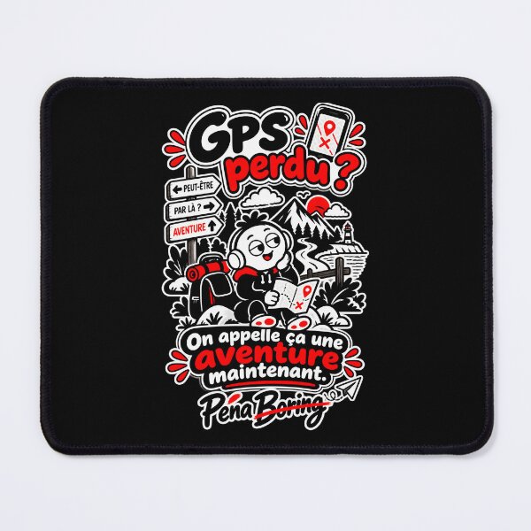 Item preview, Lost your GPS? Now we call that an adventure. designed and sold by J-Impression.