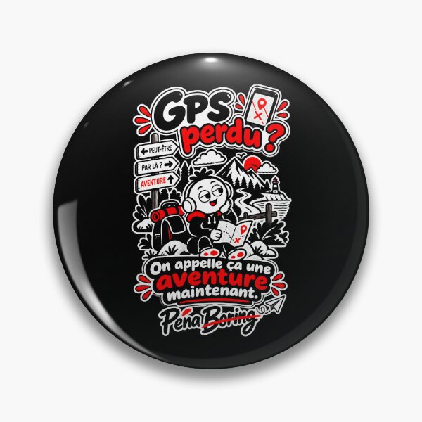 Item preview, Lost your GPS? Now we call that an adventure. designed and sold by J-Impression.