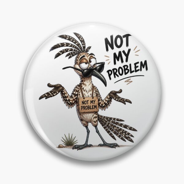 Item preview, Not my problem designed and sold by Talpha.