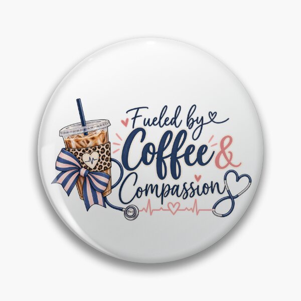 Item preview, Fueled by Coffee and Compassion Nurse Life Graphic designed and sold by CG Studio.