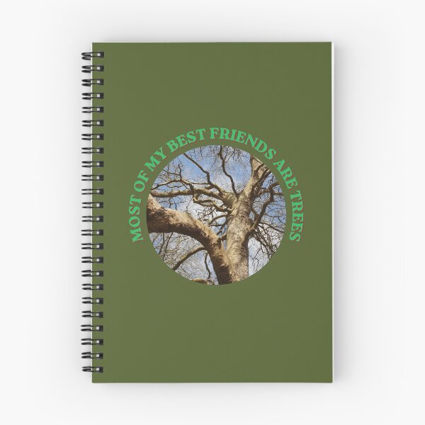 Item preview, Most of my Best Friends are Trees designed and sold by WonkyRebel.