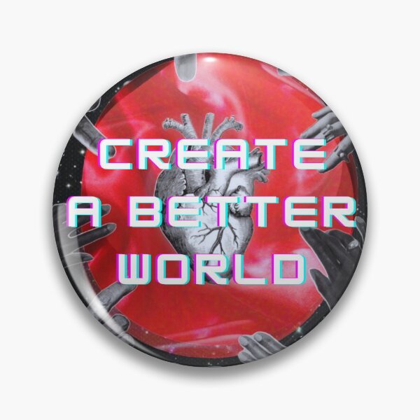 Item preview, Create a better world designed and sold by XsonxofxapolloX.