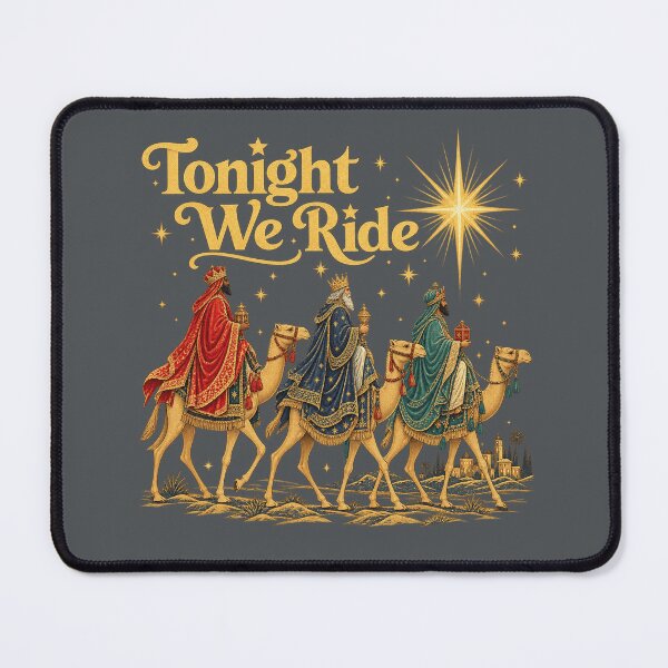 Item preview, Tonight We Ride Three Wise Men Christmas designed and sold by POD DYNASTY | Original Print On Demand T-Shirt Graphics.