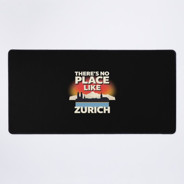 Item preview, There's No Place Like Zurich City Skyline Travel designed and sold by ColeLaniTrading.