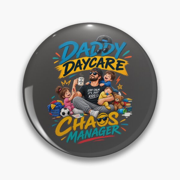 Item preview, Daddy Daycare Chaos Manager Dad Life Fatherhood Humor designed and sold by PunchDrop.