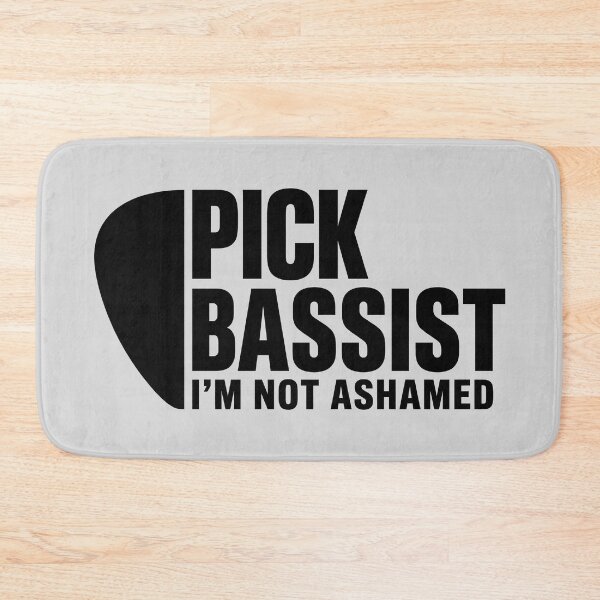Item preview, Pick Bassist Im Not Ashamed - Typography Design designed and sold by ThreadRiotTees.