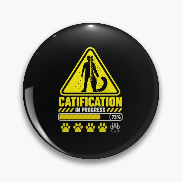 Item preview, Catification In Progress Human To Cat Warning Graphic designed and sold by elderberry.