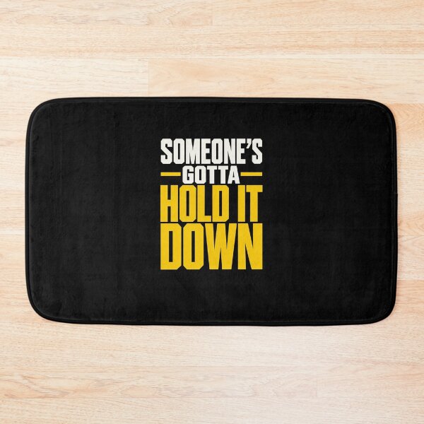 Item preview, Funny Someones Gotta Hold Down Responsibility Quote Art designed and sold by elderberry.