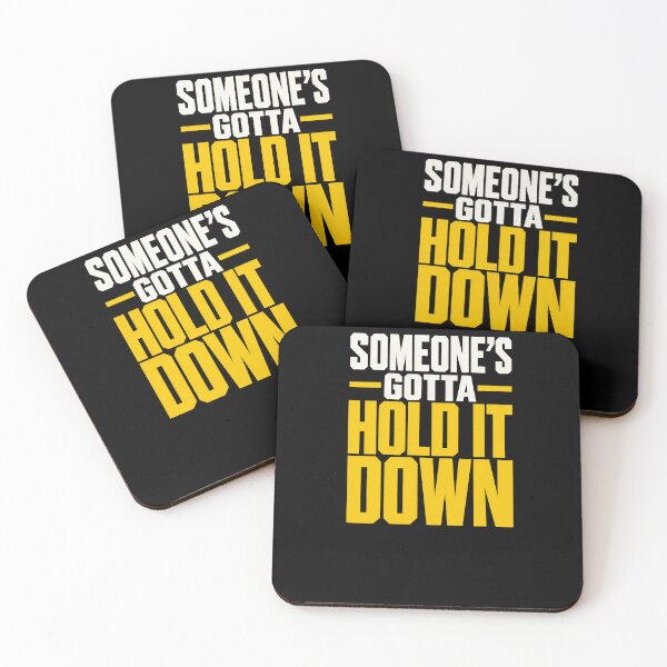 Item preview, Funny Someones Gotta Hold Down Responsibility Quote Art designed and sold by elderberry.
