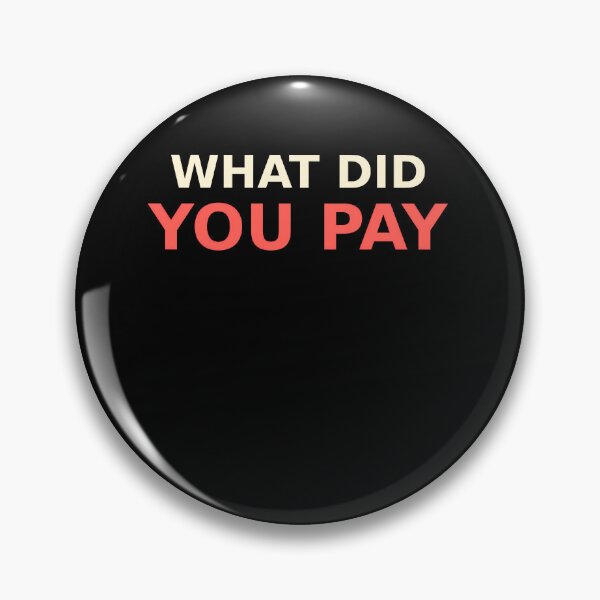 Item preview, What Did You Pay Bold Price Question designed and sold by elderberry.
