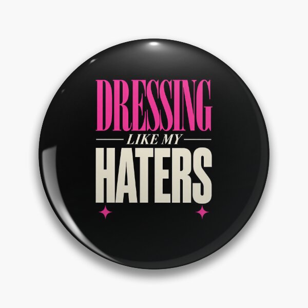 Item preview, Funny Dressing Like My Haters Sarcastic Quote Art designed and sold by elderberry.