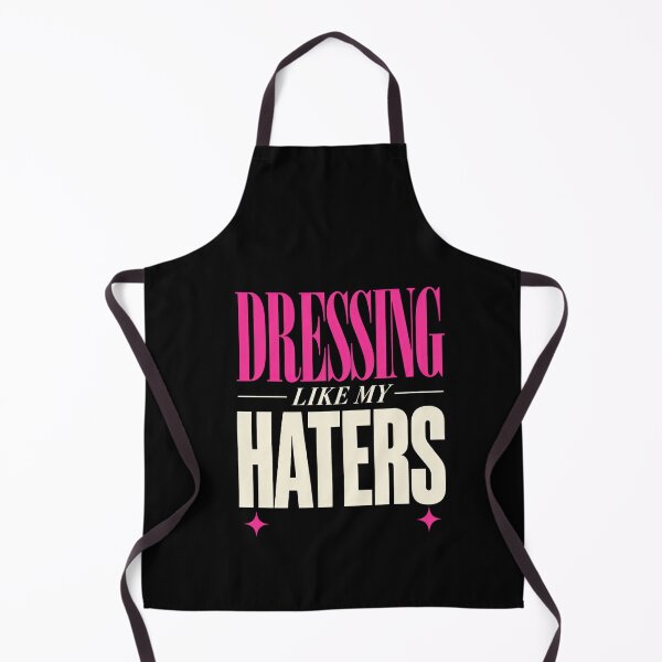 Item preview, Funny Dressing Like My Haters Sarcastic Quote Art designed and sold by elderberry.