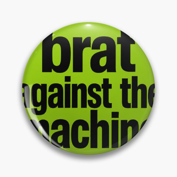 Item preview, Brat Against the Machine designed and sold by MoonriseVice.