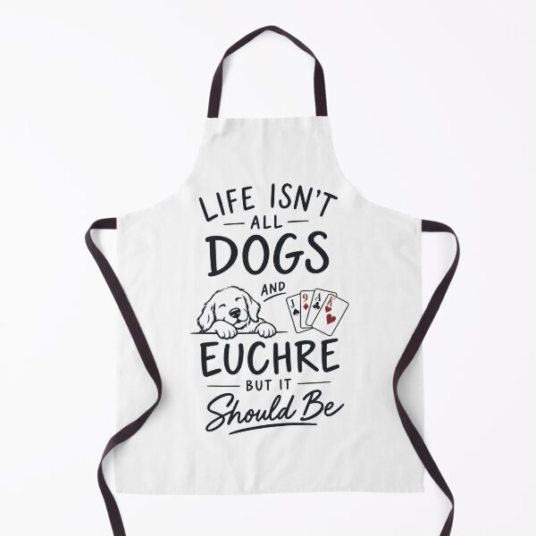 Item preview, Life is Dogs and Euchre designed and sold by Euchreverse.