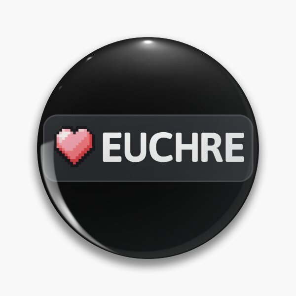 Item preview, Euchre Badge designed and sold by Euchreverse.