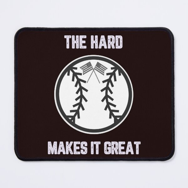 Item preview, The Hard Makes it Great designed and sold by JJShirtz.
