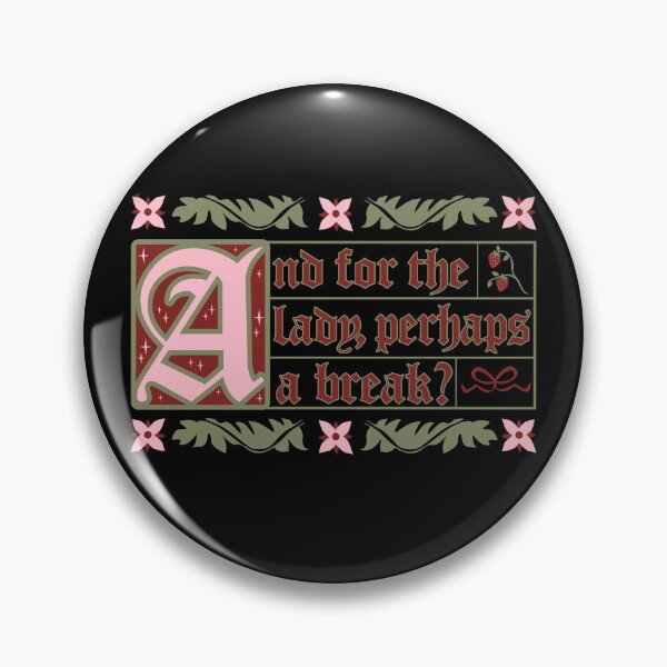 Item preview, And for the lady, perhaps a break? designed and sold by Bruna Esmanhotto.