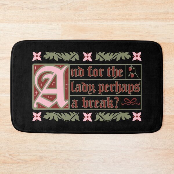 Item preview, And for the lady, perhaps a break? designed and sold by Bruna Esmanhotto.