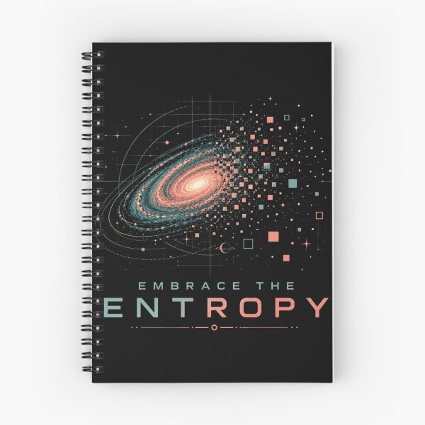 Item preview, Embrace The Entropy - Galaxy Space Physics Science Fiction Design designed and sold by AstroPal28.